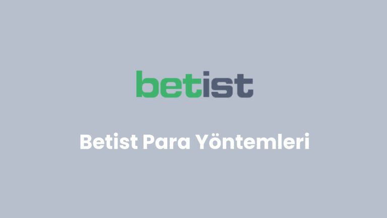 Betist Para Yöntemleri